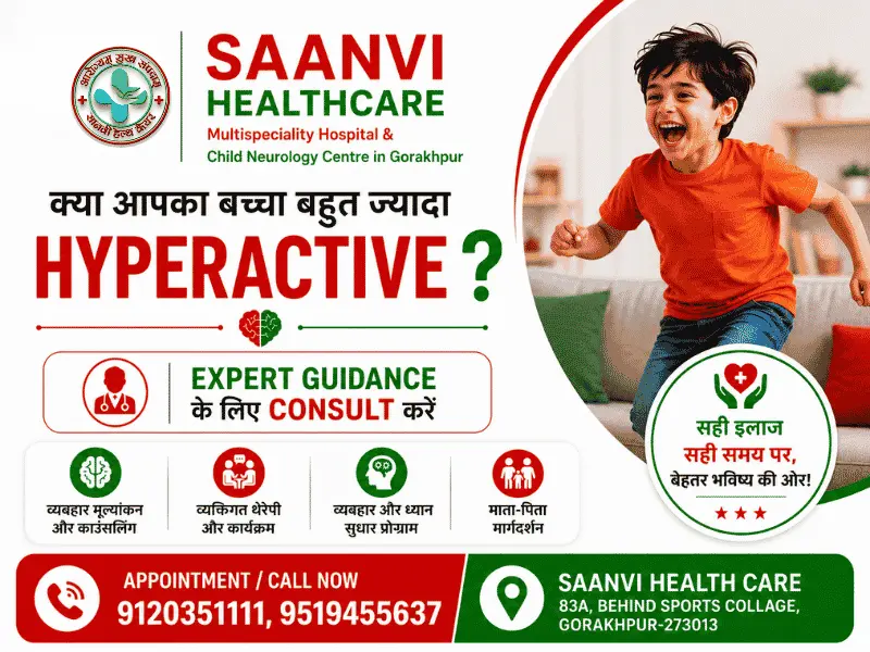 Hyperactive ADHD child expert consultation at Saanvi HealthCare, Gorakhpur